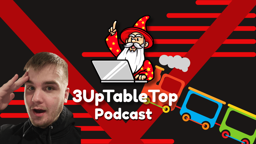 We Can’t Stay on Topic || 3UpTableTop&nbsp;#10