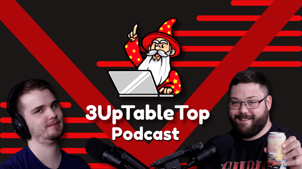 Drinkin’ on the Pitch  || 3UpTableTop Podcast&nbsp;#11